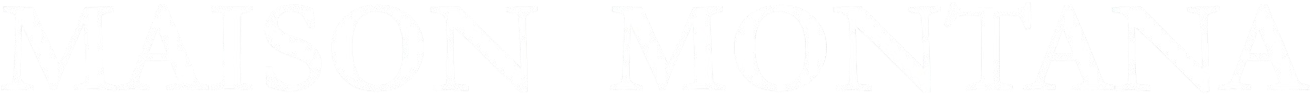 Maison Montana